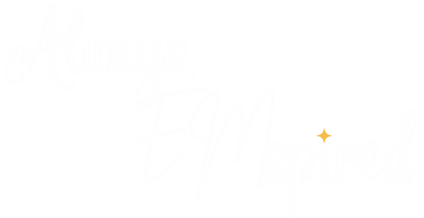 Always, EMspired