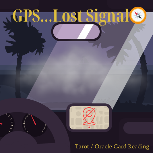 GPS...Lost Signal 🧭